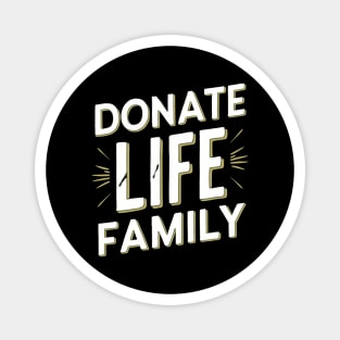 Donate Life Recipient Family Magnet